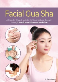 Abbildung von: Facial Gua Sha - Shanghai Press