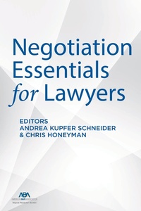 Abbildung von: Negotiation Essentials for Lawyers - American Bar Association