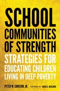Cover: School Communities of Strength - Harvard Education Press