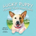 Cover: Lucky Puppy Finds Two Families - Miriam Laundry Publishing