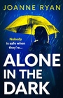 Bild: Alone in the Dark - Boldwood Books Ltd