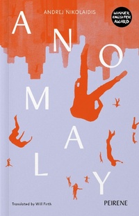 Enlarge image Cover: Anomaly - Peirene Press