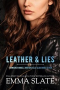 Cover: Leather & Lies (Tarnished Angels Motorcycle Club&reg;, #7) - Tabula Rasa Publishing, LLC.