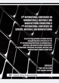 Abbildung von: 5th International Conference on Nanomaterials, Materials and Manufacturing Engineering & 7th International Conference on Sensors, Materials and Manufacturing - Trans Tech Publications Ltd