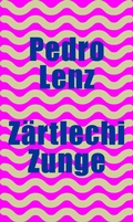 Cover: Z&auml;rtlechi Zunge - Der gesunde Menschenversand