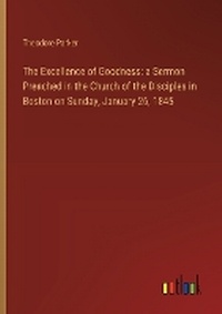 Enlarge image Cover: The Excellence of Goodness - Outlook Verlag