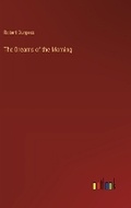 Cover: The Dreams of the Morning - Outlook Verlag