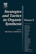 Cover: Strategies and Tactics in Organic Synthesis: Volume 5 - Academic Press