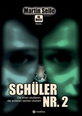 Cover: 2 in 1 Wendebuch: Sch&uuml;ler Nr. 2 - Die einen studieren, die anderen werden studiert - tredition