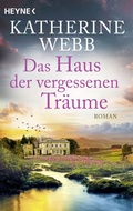 Cover: Das Haus der vergessenen Tr&auml;ume - Heyne