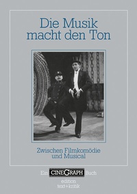 Abbildung von: Die Musik macht den Ton - Edition Text + Kritik