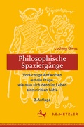 Cover: Philosophische Spazierg&auml;nge - J.B. Metzler