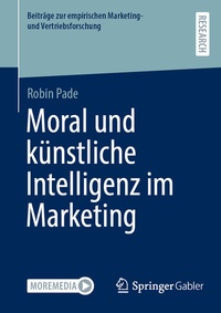 Abbildung von: Moral und künstliche Intelligenz im Marketing - Springer Gabler