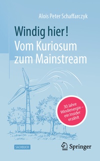Abbildung von: Windig hier! Vom Kuriosum zum Mainstream - Springer