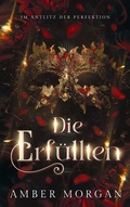 Cover: Die Erf&uuml;llten - BoD - Books on Demand