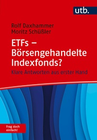 Abbildung von: ETFs - Börsengehandelte Indexfonds? Frag doch einfach! - UTB