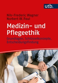 Abbildung von: Medizin- und Pflegeethik - UTB