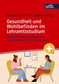 Abbildung von: Gesundheit und Wohlbefinden im Lehramtsstudium - UTB