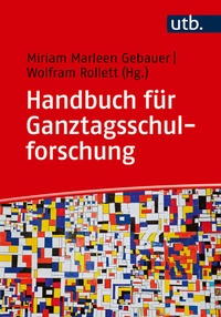 Abbildung von: Handbuch für Ganztagsschulforschung - UTB
