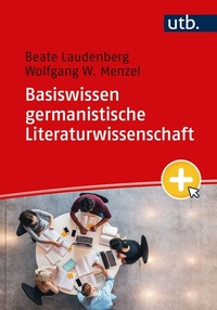 Abbildung von: Basiswissen germanistische Literaturwissenschaft - UTB