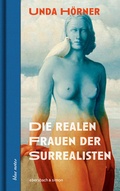 Cover: Die realen Frauen der Surrealisten - ebersbach & simon