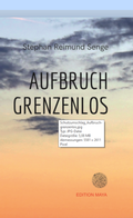Cover: AUFBRUCH GRENZENLOS - Edition Maya