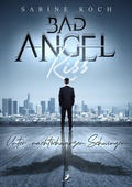 Cover: Bad Angel Kiss - Dead Soft Verlag