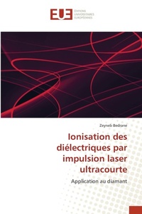 Abbildung von: Ionisation des dielectriques par impulsion laser ultracourte - Editions Universitaires Europeennes