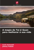 Cover: A magia do Tai Ji Quan para melhorar a sua vida - Edicoes Nosso Conhecimento