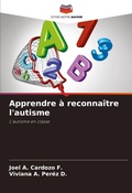 Cover: Apprendre a reconnaitre l'autisme - Editions Notre Savoir