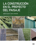 Cover: La construcci&oacute;n en el proyecto del paisaje - Editorial GG