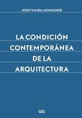 Cover: La condici&oacute;n contempor&aacute;nea de la arquitectura - Editorial GG