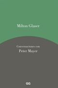 Cover: Milton Glaser. Conversaciones con Peter Mayer - Editorial GG