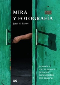 Abbildung von: Mira y fotografía - Editorial GG