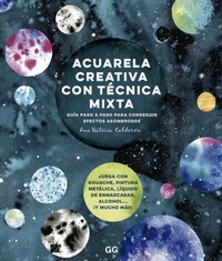 Abbildung von: Acuarela creativa con técnica mixta - Editorial GG