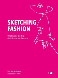 Abbildung von: Sketching fashion - Editorial GG