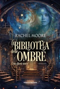 Cover: La biblioteca delle ombre - Una ghost story - Fanucci Editore