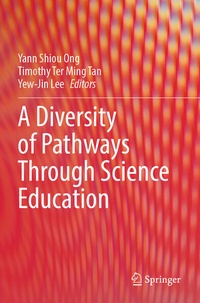 Enlarge image Cover: A Diversity of Pathways Through Science Education - Springer
