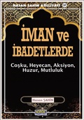 Cover: Iman ve Ibadetlerde: Cosku, Heyecan, Aksiyon, Huzur, Mutluluk- (Hasan Sahin K&uuml;lliyati -27) - RohNordic