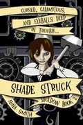 Cover: Shade Struck (Shadow, #2) - Nina Smith