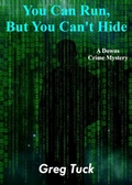 Cover: You Can Run, But You Can't Hide - Greg Tuck