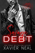 Cover: Savage Debt: - Xavier Neal