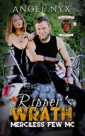 Cover: Ripper's Wrath: Merciless Few MC (Merciless Few MC Connecticut Chapter, #4) - Angel Nyx