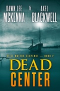 Cover: Dead Center (The Still Waters Suspense Series, #2) - The Sweet Tea Press