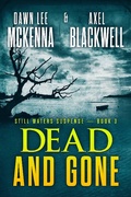 Cover: Dead & Gone (The Still Waters Suspense Series, #3) - The Sweet Tea Press