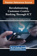 Cover: Revolutionizing Customer-Centric Banking Through ICT - IGI Global
