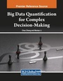 Cover: Big Data Quantification for Complex Decision-Making - Engineering Science Reference