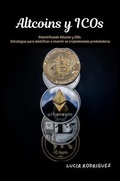 Cover: Altcoins y ICOs: Desmitificando Altcoins y ICOs - Lucia Rodriguez