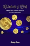 Cover: Altcoins y ICOs - Santiago Garc&iacute;a