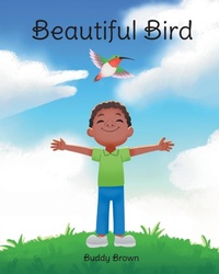 Enlarge image Cover: Beautiful Bird - Fulton Books